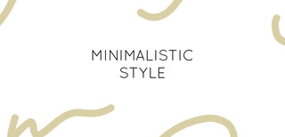 Minimalist Style