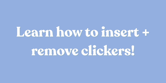 How to insert or remove clickers 